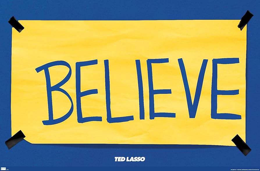 Believe sign